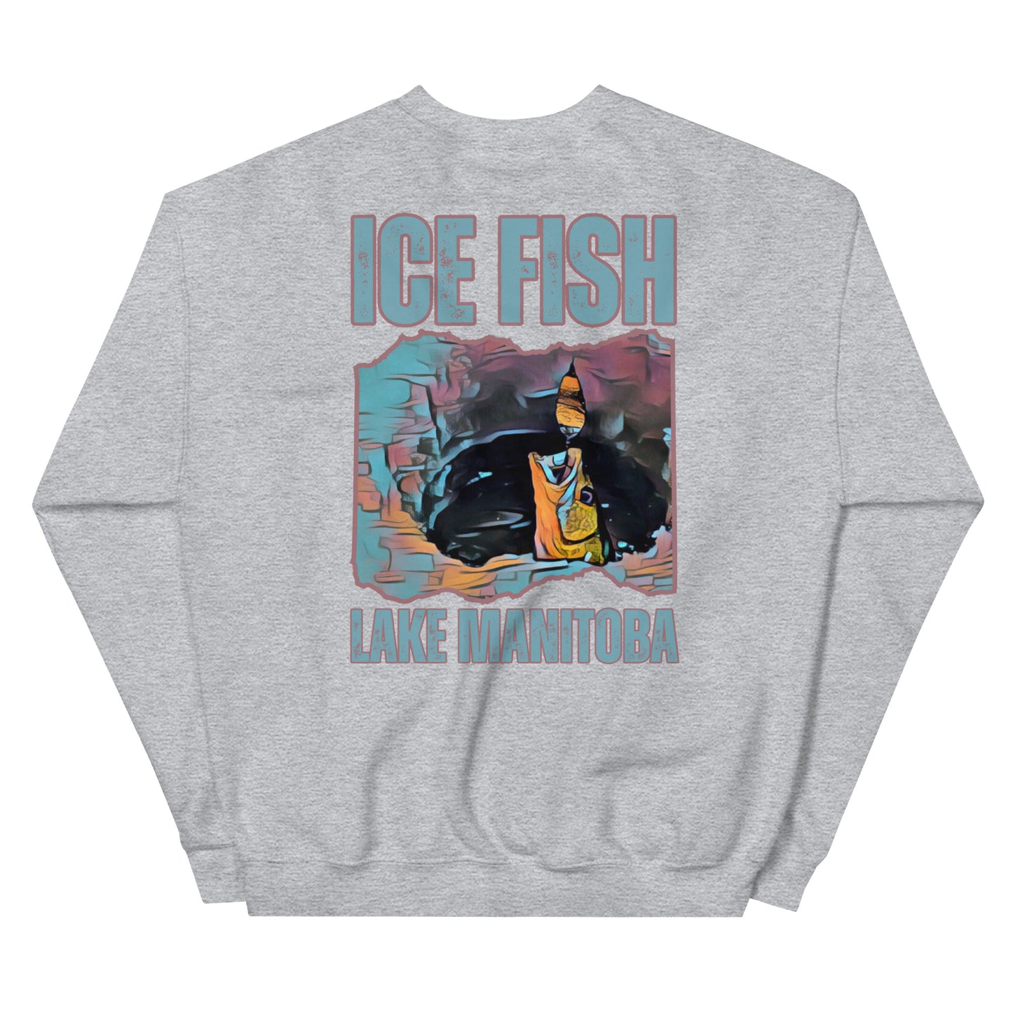 Ice fish lake MB - Tight lines Unisex Sweatshirt