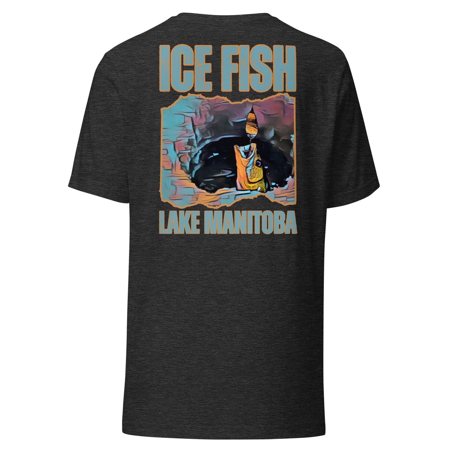 Ice fish Lake Mb -tight lines Unisex t-shirt